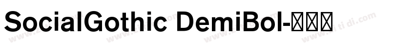 SocialGothic DemiBol字体转换